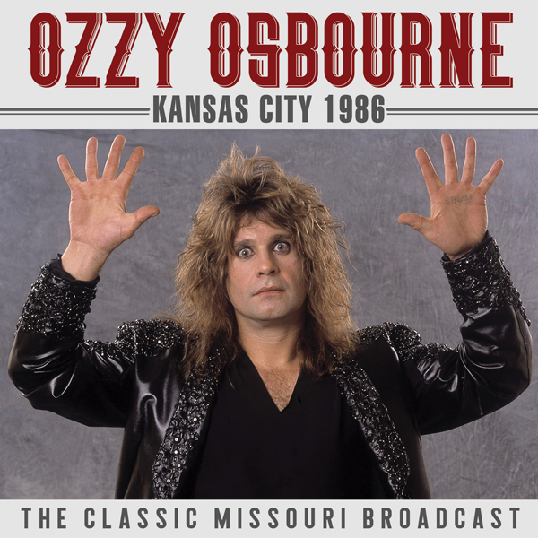 Ozzy Osbourne – KANSAS CITY 1986 CD