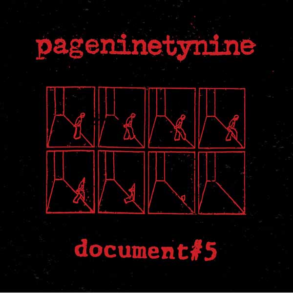 Pageninetynine – DOCUMENT #5 (CLEAR WITH BLACK AND RED SPLATTER) Vinyl LP