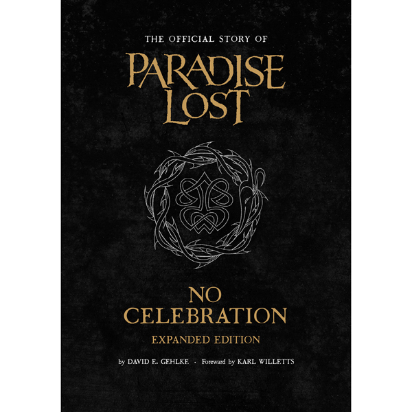 Paradise Lost – NO CELEBRATION: THE OFFICIAL STORY OF PARADISE LOST (EXPANDED EDITION)  Book