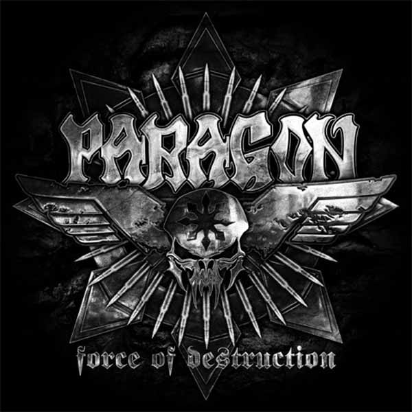 Paragon – FORCE OF DESTRUCTION Vinyl LP