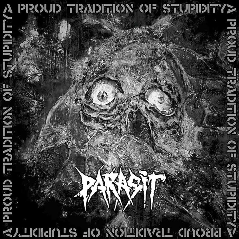 Parasit – A PROUD TRADITION OF STUPIDITY CD