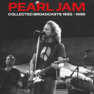 Pearl Jam - COLLECTED BROADCASTS 1992-1995 (4CD) Compact Disc - 4 CD Box Set