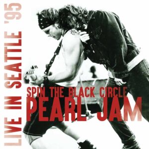 Pearl Jam - SPIN THE BLACK CIRCLE CD
