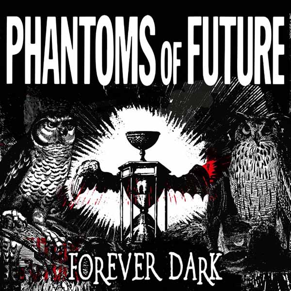 Phantoms Of Future – FOREVER DARK CD & Book Set