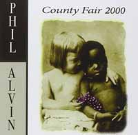 Phil Alvin – COUNTY FAIR 2000 CD