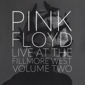 Pink Floyd - FILLMORE WEST 1970 VOL.2 (CLEAR VINYL 2LP) Vinyl Double Album
