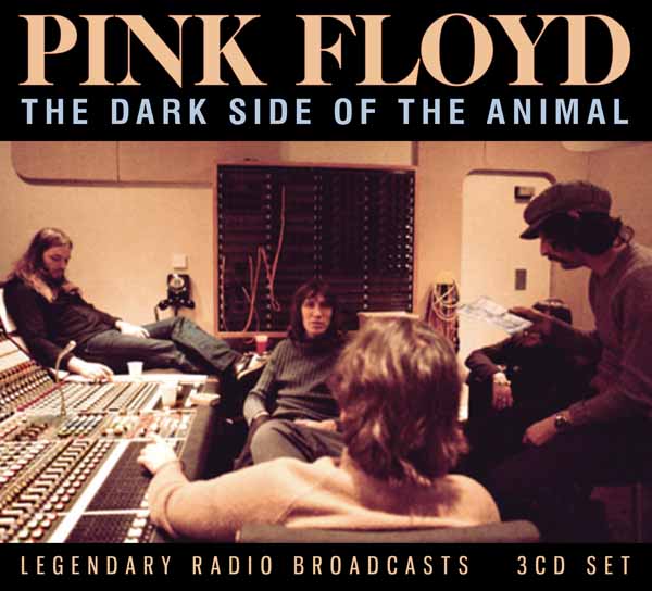 Pink Floyd – THE DARK SIDE OF THE ANIMAL (3CD) Compact Disc – 3 CD Box Set