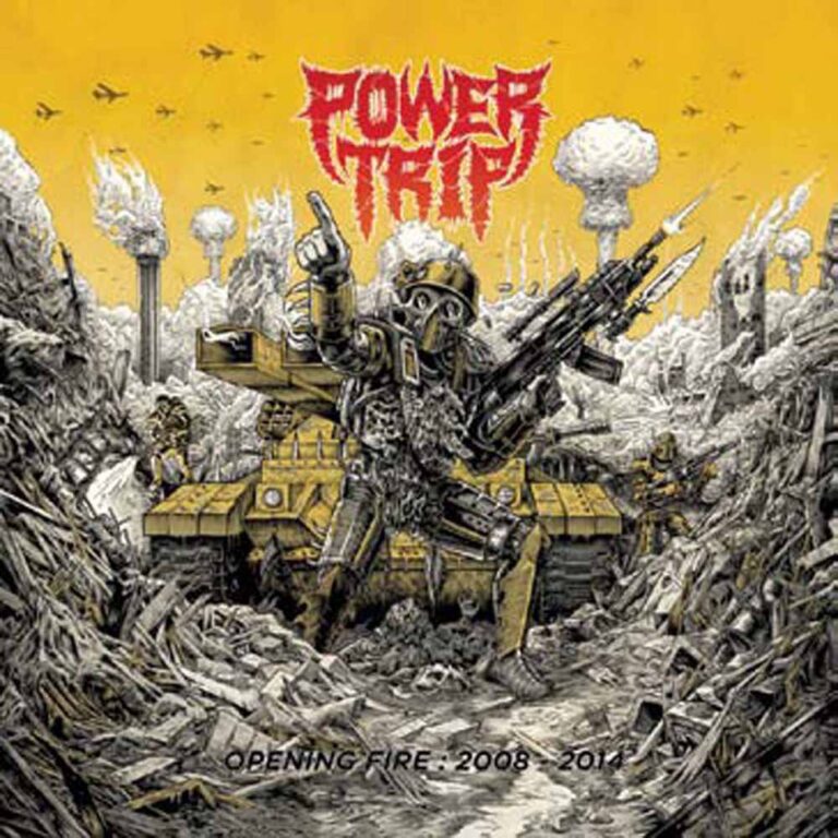 Power Trip – OPENING FIRE: 2008-2014 CD