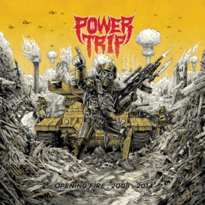 Power Trip - OPENING FIRE: 2008-2014 (COKE BOTTLE CLEAR VINYL) Vinyl LP
