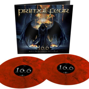 Primal Fear - 16.6 (BEFORE THE DEVIL KNOWS YOUR DEAD) Vinyl Double Album