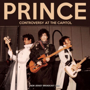 Prince - CONTROVERSY AT THE CAPITOL CD