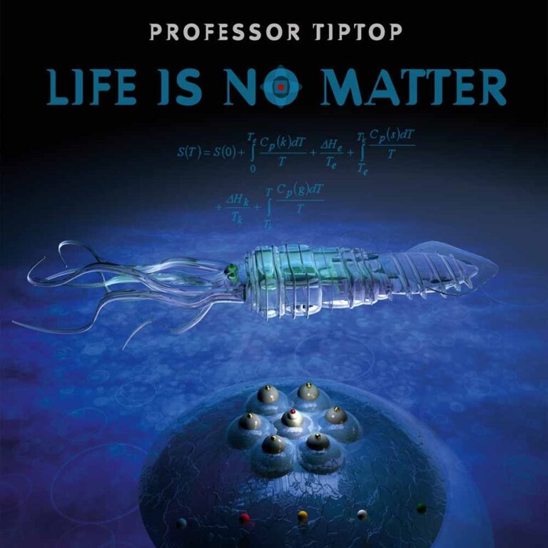 Professor Tip Top – LIFE IS NO MATTER CD