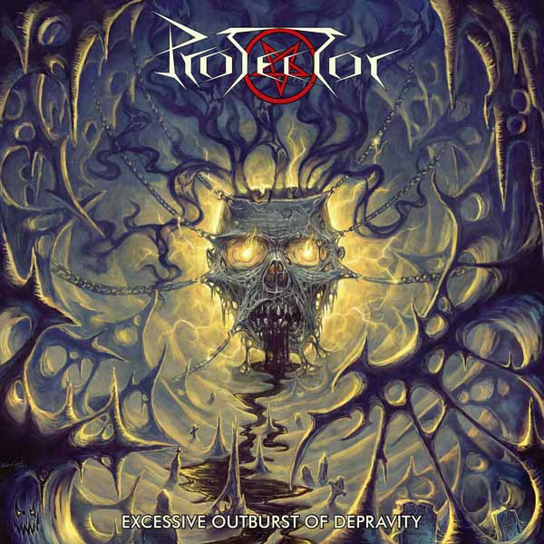Protector – EXCESSIVE OUTBURST OF DEPRAVITY CD