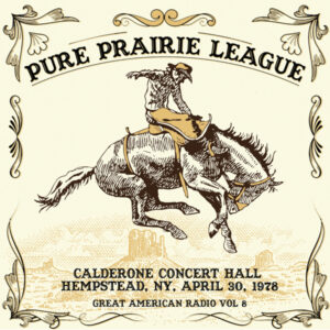 Pure Prairie League - GREAT AMERICAN RADIO VOLUME 8 (2CD) Compact Disc Double