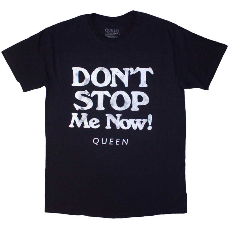 Queen Don’t Stop Me Now T-Shirt