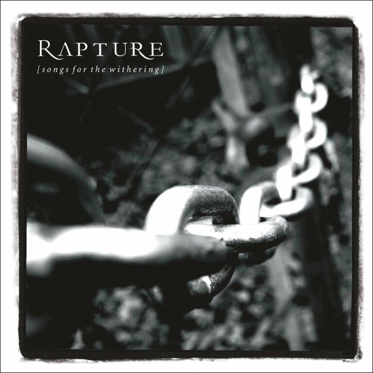 Rapture – SONGS FOR THE WITHERING Compact Disc Digi