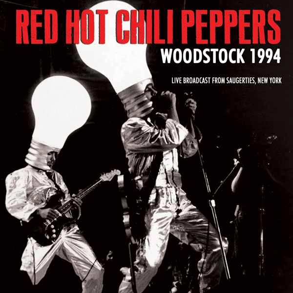 Red Hot Chili Peppers – WOODSTOCK 1994 CD