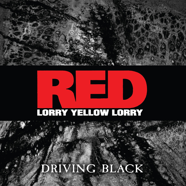 Red Lorry Yellow Lorry – DRIVING BLACK (EP) Vinyl 12″