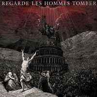 Regarde Les Hommes Tomber – REGARDE LES HOMMES TOMBER CD