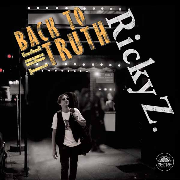 RICKY Z – BACK TO THE TRUTH CD