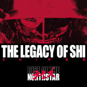 Rise Of The Northstar - THE LEGACY OF SHI Compact Disc Digi