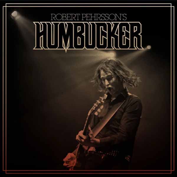 Robert Pehrsson’s Humbucker – ROBERT PEHRSSON’S HUMBUCKER (BROWN VINYL) Vinyl LP