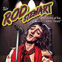 Rod Stewart – SIR ROD STEWART AND SOME OF HIS EARLY “FACES” CD