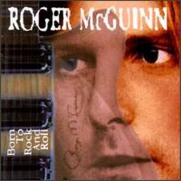 Roger McGuinn – BORN TO ROCK AND ROLL CD