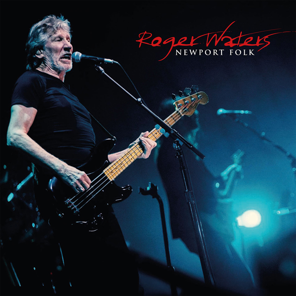 Roger Waters – NEWPORT FOLK (2LP) Vinyl Double Album