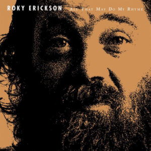 Roky Erickson - ALL THAT MAY DO MY RHYME (WHITE VINYL) Vinyl LP