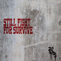 Ros – STILL FIGHT FOR SURVIVE CD