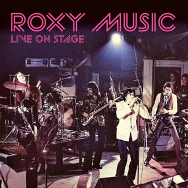 Roxy Music – LIVE ON STAGE CD