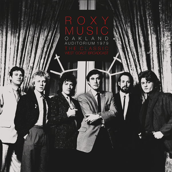 Roxy Music – OAKLAND AUDITORIUM 1979 (2LP) Vinyl Double Album