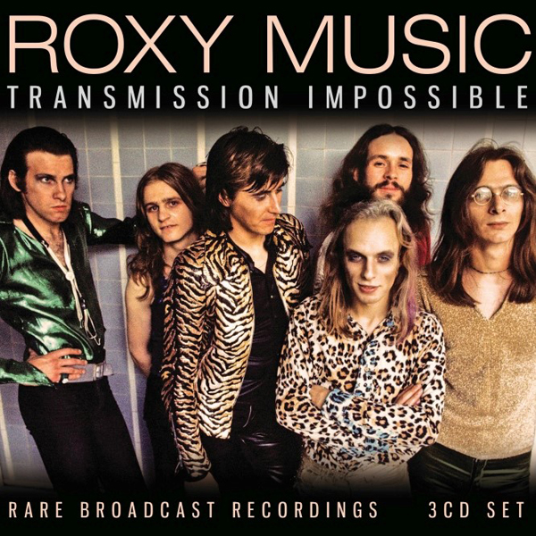 Roxy Music – TRANSMISSION IMPOSSIBLE (3CD) Compact Disc – 3 CD Box Set