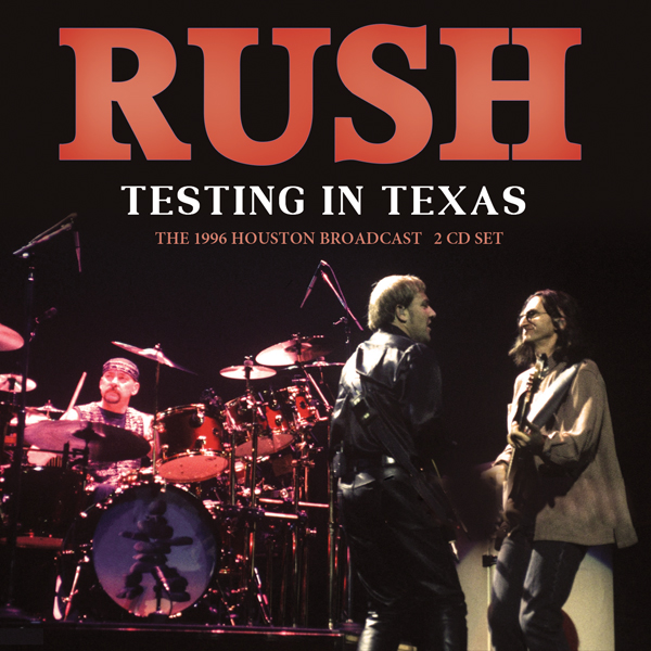Rush – TESTING IN TEXAS (2CD) Compact Disc Double