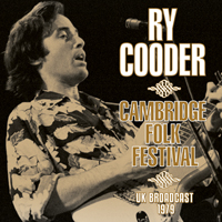 Ry Cooder - CAMBRIDGE FOLK FESTIVAL CD