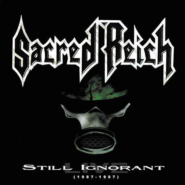 Sacred Reich – STILL IGNORANT (1987-1997) LIVE (CLEAR VINYL 2LP) Vinyl Double Album