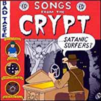 Satanic Surfers - SONGS FROM THE CRYPT CD