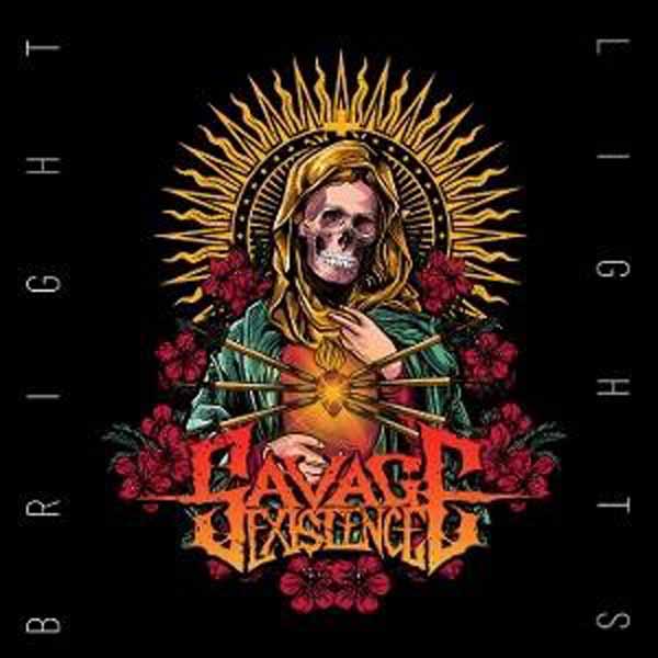 SAVAGE EXISTENCE – BRIGHT LIGHTS Compact Disc Digi