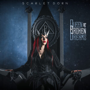 Scarlet Dorn - QUEEN OF BROKEN DREAMS (TRANSPARENT RED VINYL) Vinyl LP