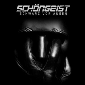Schöngeist - SCHWARZ VOR AUGEN Vinyl LP