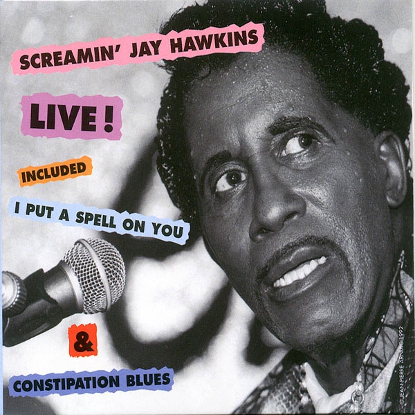 SCREAMIN’ JAY HAWKINS – LIVE CD