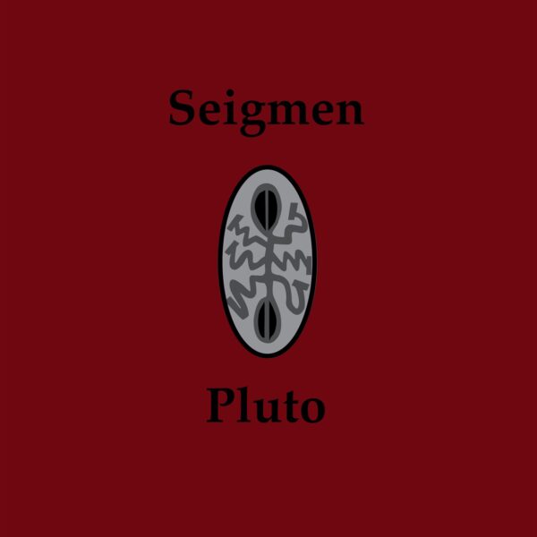 Seigmen - PLUTO (RE-ISSUE) Vinyl LP
