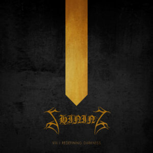 Shining - VIII REDEFINING DARKNESS Compact Disc Digi