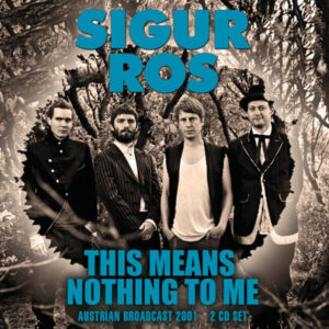 Sigur Rós - THIS MEANS NOTHING TO ME (2CD) Compact Disc Double