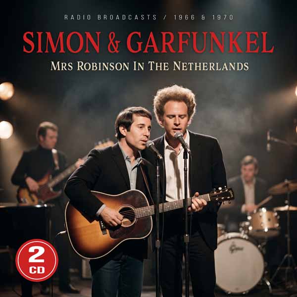 Simon & Garfunkel – MRS ROBINSON IN THE NETHERLANDS (2 CD) Compact Disc Double