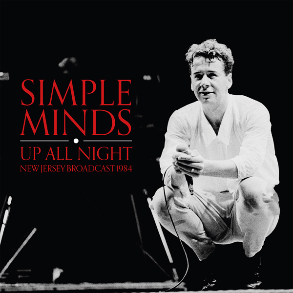 Simple Minds – UP ALL NIGHT (2LP) Vinyl Double Album