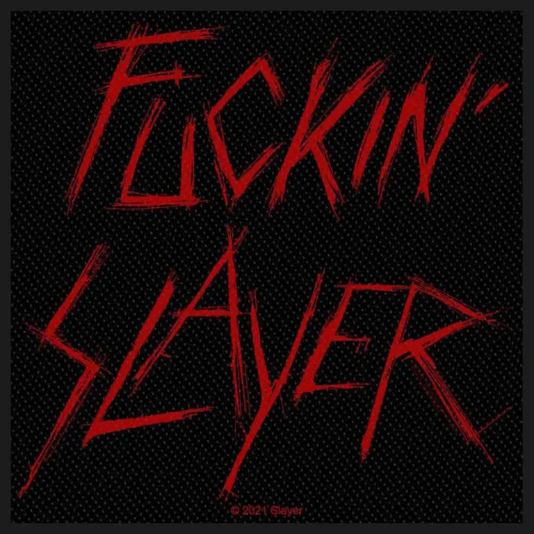 Slayer Fuckin’ Slayer Patch