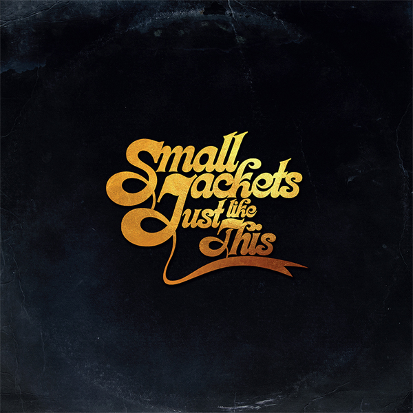 Small Jackets – JUST LIKE THIS Compact Disc Digi