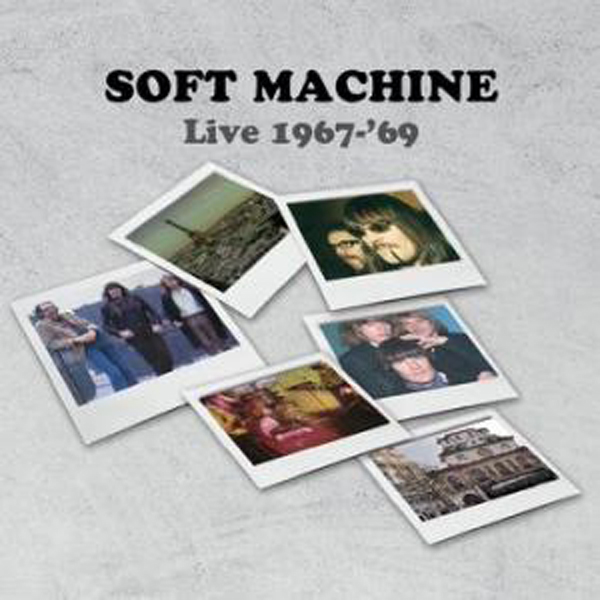 Soft Machine – LIVE 1967-69 Compact Disc Double